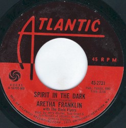 Spirit in the Dark / The Thrill Is Gone