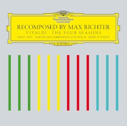 Recomposed by Max Richter: Vivaldi – The Four Seasons