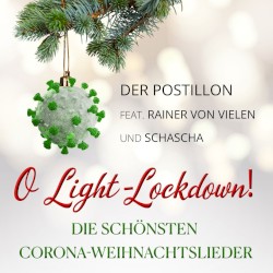 O Light‐Lockdown! Die schönsten Corona‐Weihnachtslieder