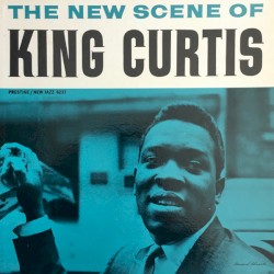 The New Scene of King Curtis