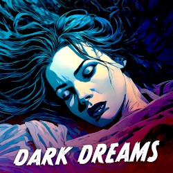 Dark Dreams