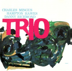 Mingus Three