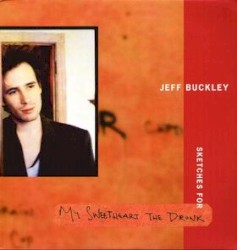 Sketches for My Sweetheart the Drunk