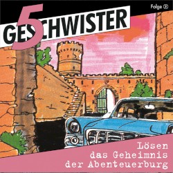 5 Geschwister, Folge 02: Lösen das Geheimnis der Abenteuerburg