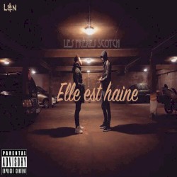 Elle Est Haine