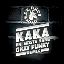 En sidste sang (Okay Funky remix)