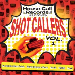 Shot Callers Vol. 1