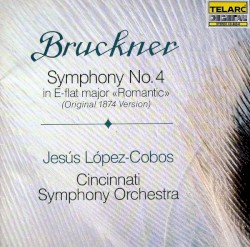 Symphony No. 4 in E-flat major "Romantic" (Original 1874 Version)