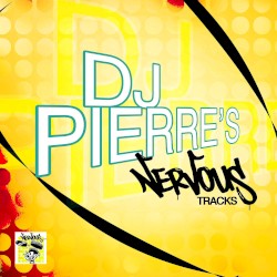 DJ Pierre's Nervous Tracks