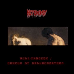Self-Tragedy / Circle of Hallucination