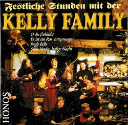 Festliche Stunden mit der Kelly Family