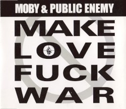 Make Love, Fuck War