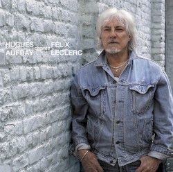 Hugues Aufray chante Félix Leclerc