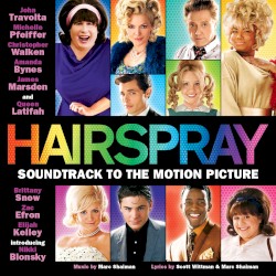 Hairspray: Soundtrack to the Motion Picture