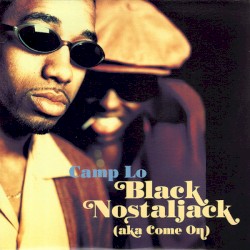 Black Nostaljack (a.k.a. Come On)