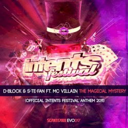 The Magical Mystery (Official Intents Festival Anthem 2011)