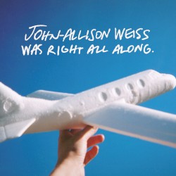 …Was Right All Along