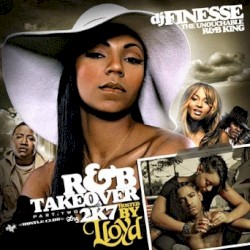 R&B Takeover 2K7, Part 2: Hosted by Lloyd