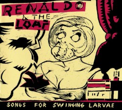 Songs for Swinging Larvae / Songs From the Surgery