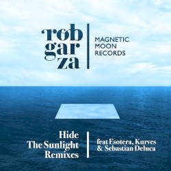 Hide The Sunlight Remixes