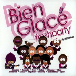 Bien glacé - Fresh Party