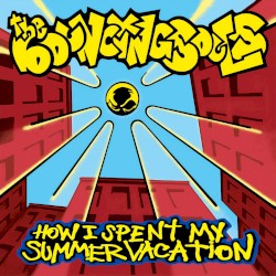 How I Spent My Summer Vacation