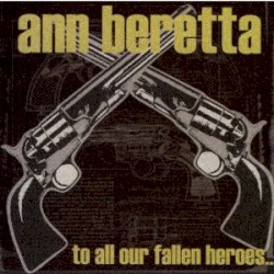To All Our Fallen Heroes