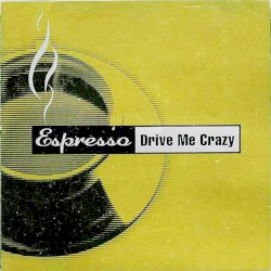 Drive Me Crazy