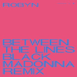 Between The Lines (The Black Madonna Remix)