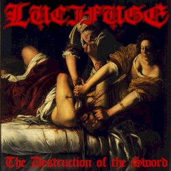 The Destruction of the Sword