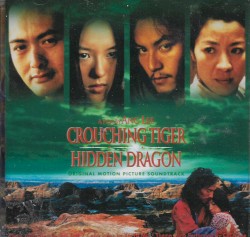 Crouching Tiger, Hidden Dragon: Original Motion Picture Soundtrack