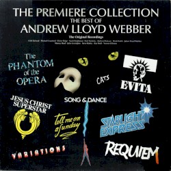 The Premiere Collection: The Best of Andrew Lloyd Webber