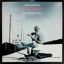 Deora An Deorai: The Emigrant Suite
