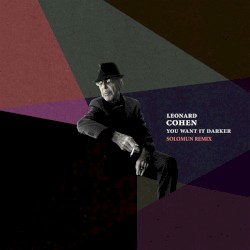 You Want It Darker (Solomun Remix)