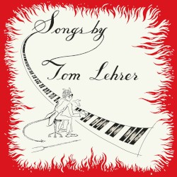 Songs by Tom Lehrer