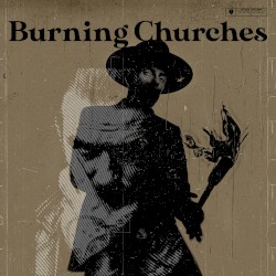Burning Churches