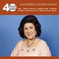 Alle 40 goed: Zangeres Zonder Naam
