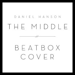 The Middle (Beatbox Cover)