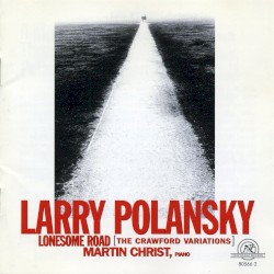 Larry Polansky: Lonesome Road