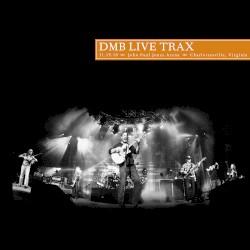 2010-11-19: DMB Live Trax, Volume 28: John Paul Jones Arena, Charlottesville, VA, USA
