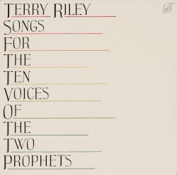 Songs for the Ten Voices of the Two Prophets