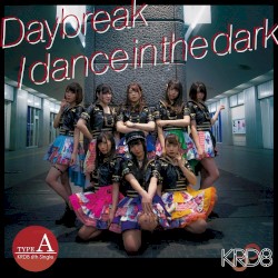 Daybreak / dance in the dark