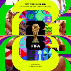The Official FIFA World Cup 26™️ Host City Themes