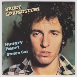 Hungry Heart / Stolen Car