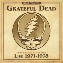 From the Bay to the Pool: Live 1971–1978