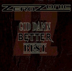 God Damn, Better, Best!