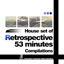 House set of "Retrospective 53 minutes" Compilations