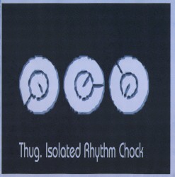Isolated Rhythm Chock