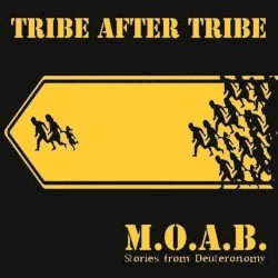 M.O.A.B.: Stories From Deuteronomy