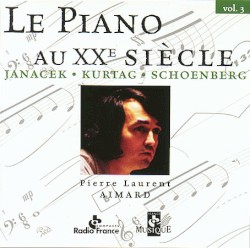 Le Piano au XXe siècle, Vol. 3